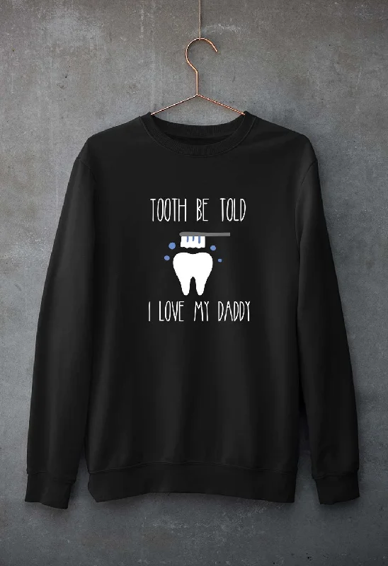 Love Daddy Unisex Sweatshirt for Men/Women Hoodie with Monochrome Minimalist Simple