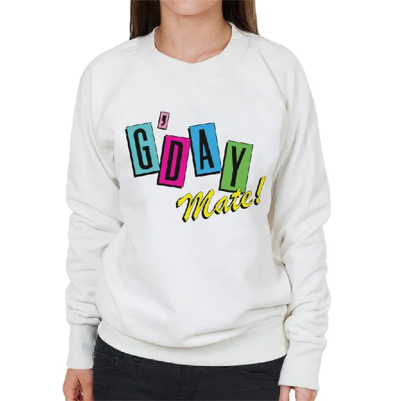 Neighbours Good Day Mate Women's Sweatshirt Hoodie Sweatshirt Pullover