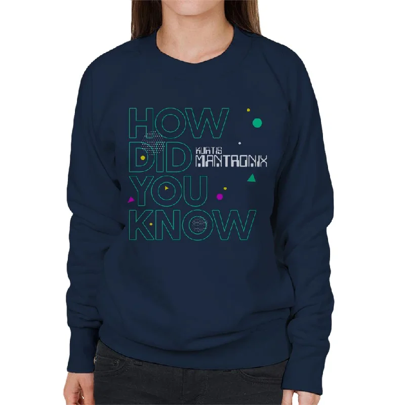 Mantronix How Did You Know Women's Sweatshirt Hoodie with Slit Hem Functional Movement Mantronix How Did You Know Women's Sweatshirt Hoodie with Slit Hem Functional Movement