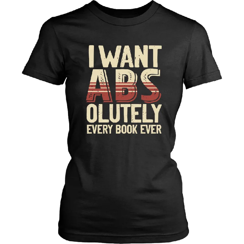 "I Want ABS-olutely Every Book" Women's Fitted T-shirt Sequined Glittery Shiny