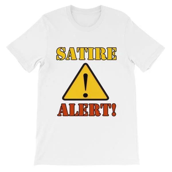 Satire Alert T-shirt Cozy Warm Stylish